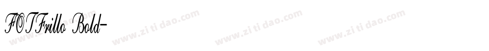 FOTFrillo Bold字体转换